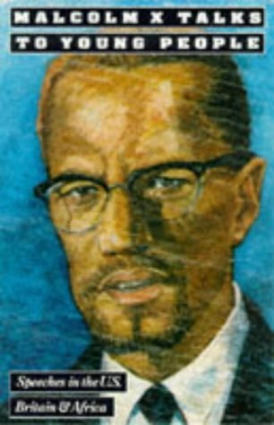 Buy Malcolm X Talks to Young People - Speeches in the United States, Britain and Africa — BookShops.in