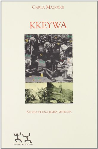  Kkeywa. Storia di una bimba meticcia