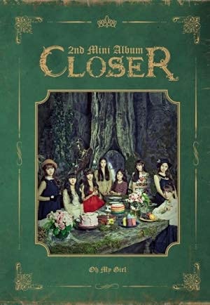 OH MY GIRL CLOSER サイン入りポスター Amazon.com: OH MY GIRL Mini Album Vol. 2 - Closer (Reissued)[+