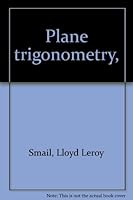Plane trigonometry, B00085TID2 Book Cover