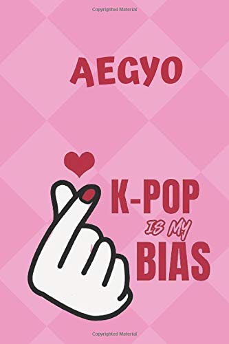 Aegyo K-Pop Is My Bias Notebook: Korean Journal, Korean Music, Diary, 100 pages, Lined, 6 x 9 in (15.2 x 22.9 cm)