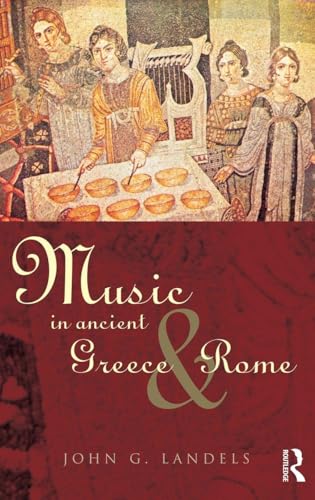 Music in Ancient Greece and Rome 0415167760 Book Cover