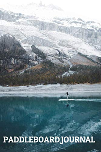 Paddleboard Journal - 6x9 Inch 120 Pages Notebook