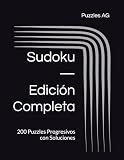  Sudoku — Edición Completa: 200 Puzzles Progresivos con Soluciones