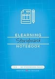 The eLearning Storyboard Notebook