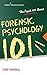 Forensic Psychology 101 (Psych 101)