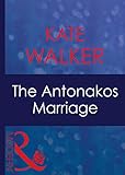  The Antonakos Marriage (Greek Tycoons Book 4) (English Edition)