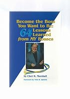 Become the Boss You Want to Be 64 Lessons Learned From My Bosses 0972643613 Book Cover