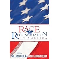 Race and Reconciliation in America
