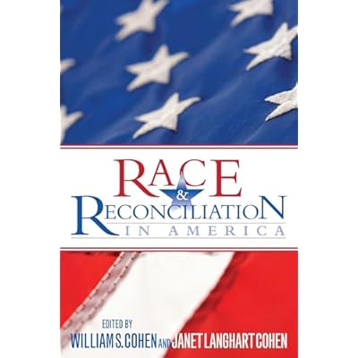 Race and Reconciliation in America