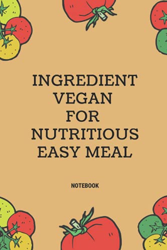 Ingredient vegan for easy nutritious meal: Super inpired and Adventurous Recipes for the Most Delicious, Nutritious, and to Enjoy the most Flavorful ... Every Day for Simple, healthy-Based Recipes image 2