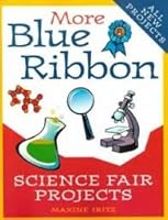 More Blue Ribbon Science Fair Projects 0071346686 Book Cover