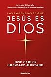 Las evidencias de que Jesús es Dios (No ficción)