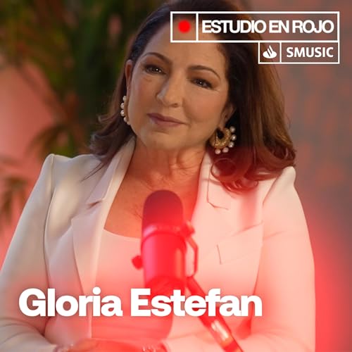 ESTUDIO EN ROJO #10 con GLORIA ESTEFAN I SMUSIC