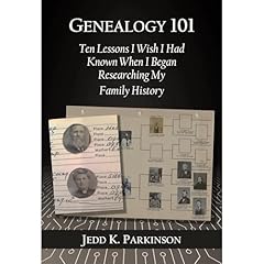 Genealogy 101 Audiolibro Por Jedd K. Parkinson arte de portada