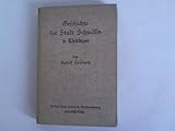  Geschichte der Stadt Schmölln in Thüringen. Mit 6 Tafeln.