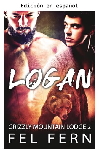 Logan (Refugio Grizzly Mountain nº 2)