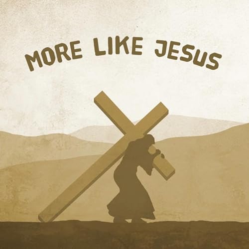 More Like Jesus cover art