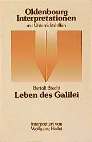 Leben Des Galilei Interpretation Amazon.com: Bertolt Brecht, Leben des Galilei: Interpretation