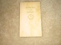 Friend o' mine, B00089UMN8 Book Cover