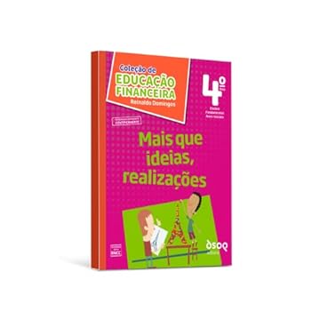 Capa do livro Mais que Ideias, Realizações - Ano 4 - Coleção de Educação Financeira