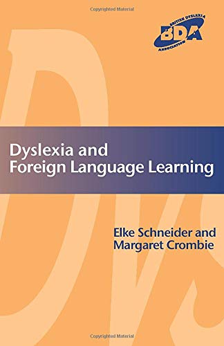 Dyslexia and Foreign Language Learning