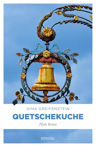 Quetschekuche: Pfalz Krimi (Ermittlerteam Paula Stern und Bernd Kesser)
