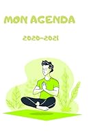 Mon agenda 2020 2021: professeur de yoga, sophrologue, papa homme zen, m�ditation, pleine conscience B08DBZDDM3 Book Cover