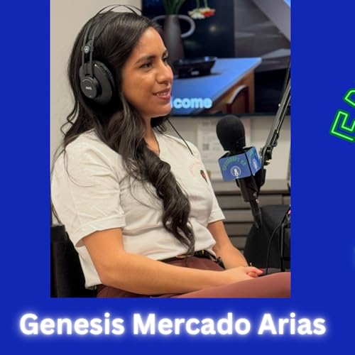 Ep60 - Genesis Mercado Arias | Lawyer, Immigrants & Refugees | The Ella Initiative | Artist & Singer
