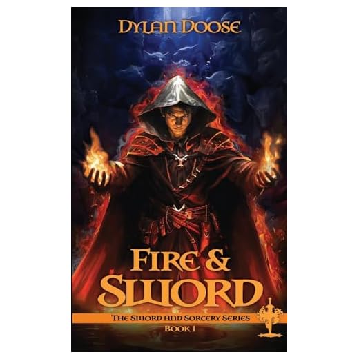 Fire and Sword (Sword and Sorcery)