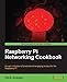Produktbild Raspberry Pi Networking Cookbook (English Edition)