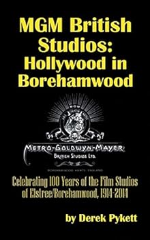 Hardcover MGM British Studios: Hollywood in Borehamwood (hardback) Book