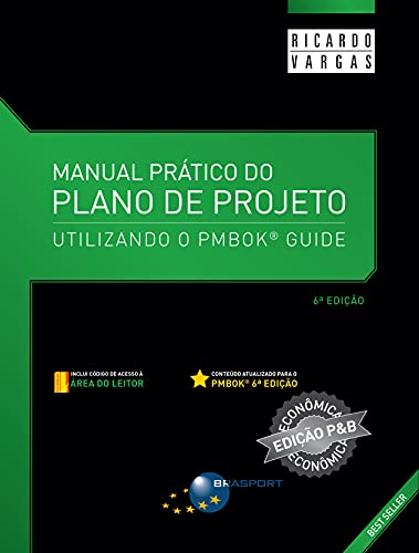 Manual Prático do Plano de Projeto: Utilizando o PMBOK Guide