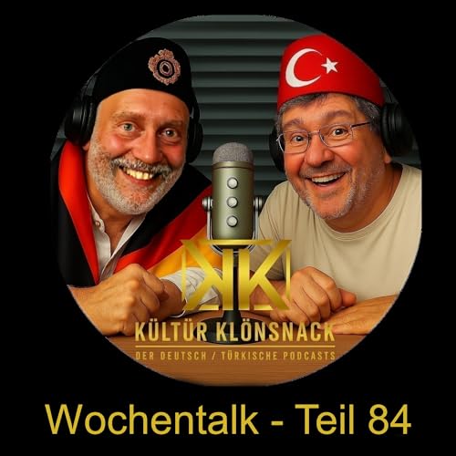 Wochentalk - Teil 84