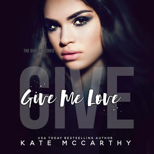 Give Me Love B0DJ23M3C1 Book Cover