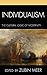 Individualism: The Cultural Logic of Modernity