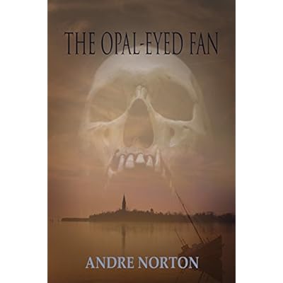 The Opal-Eyed Fan