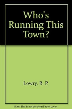 Hardcover Who's running this town?: Community leadership and social change Book