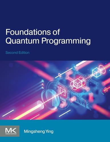 Foundations of Quantum Programming view 2