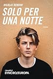 Solo Per Una Notte - 2