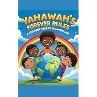 YAHAWAH'S FOREVER RULES