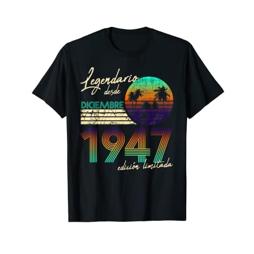 Cumpleaños Hombre Regalos Legendario Desde Diciembre 1947 Camiseta