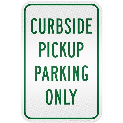 Curbside Pickup Parking Only Sign, 12x18 Inches, 3M EGP Reflective