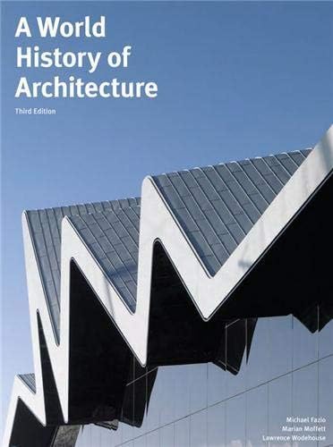 Laurence A World History of Architecture, Third Edition