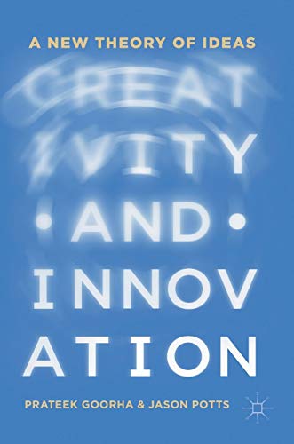Preisvergleich Produktbild Creativity and Innovation: A New Theory of Ideas