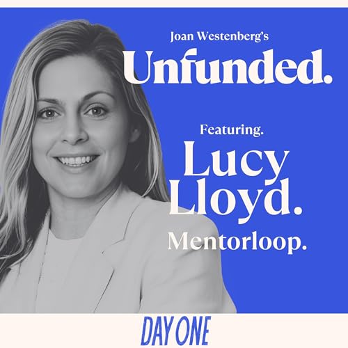 Page de couverture de Unlocking Startup Success: Lucy Lloyd founder of Mentorloop on Bootstrapping & VC Funding Challenges