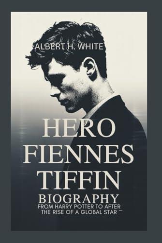 HERO FIENNES TIFFIN BIOGRAPHY: From Harry Potter to After — The Rise of a Global Star