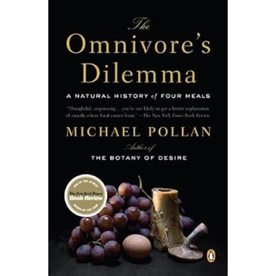 The Omnivore's Dilemma