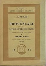 la provencale suivi de la satire contre les maris