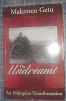 The Undreamt (An Ethiopian Transformation) 9719294809 Book Cover